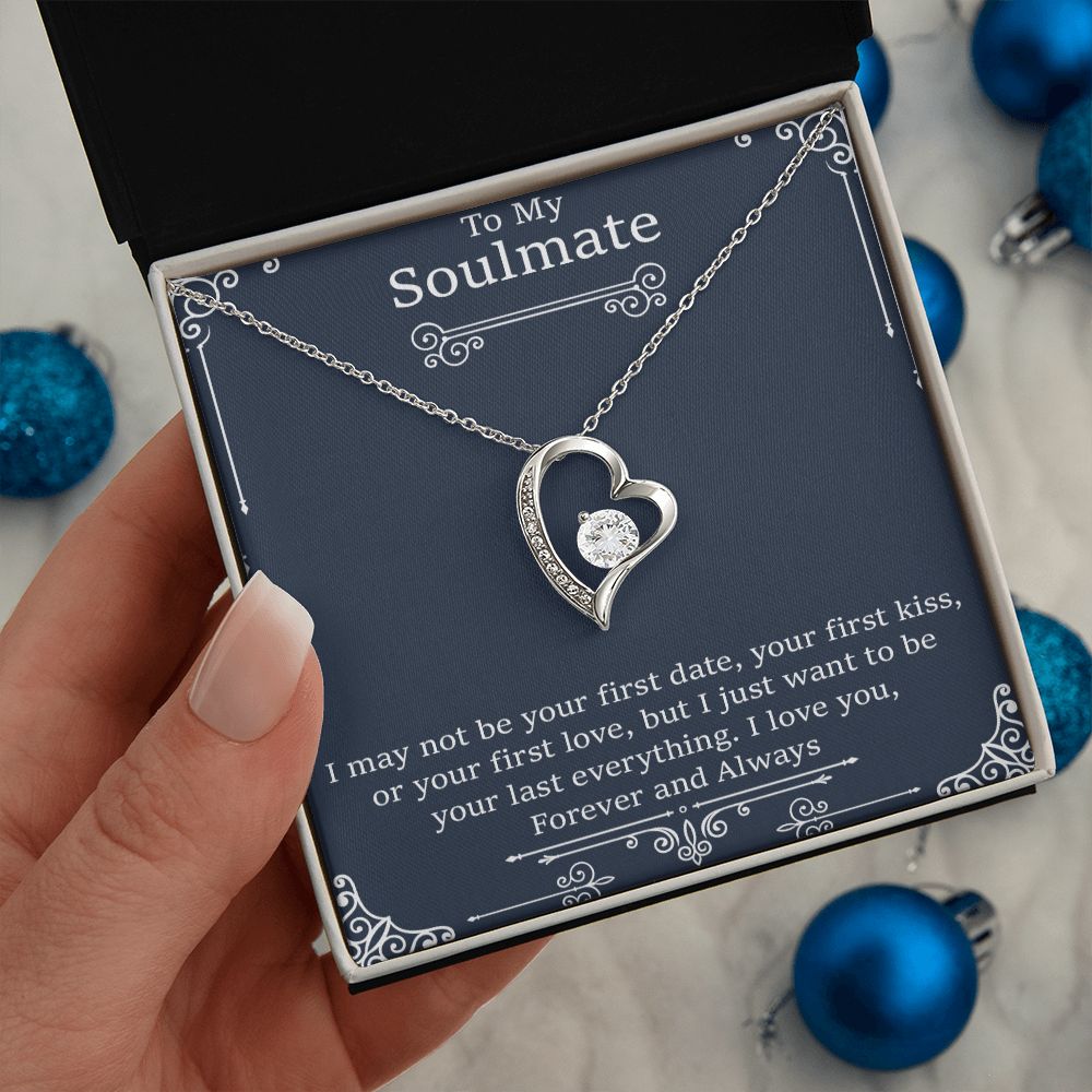 To My Soulmate | I May Not Be Your First Date