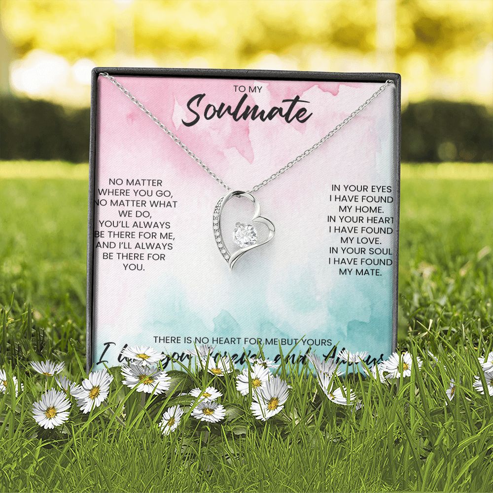 To My Soulmate | No Matter What We Do