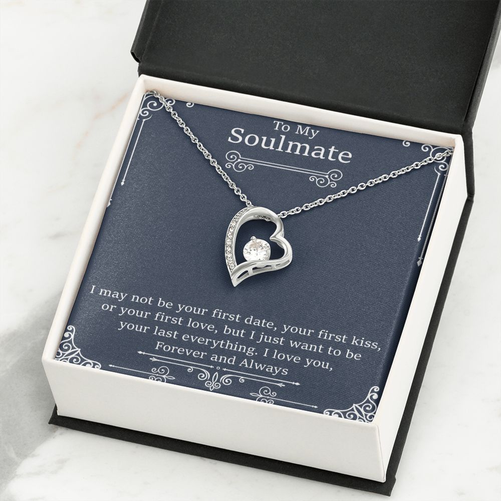To My Soulmate | I May Not Be Your First Date