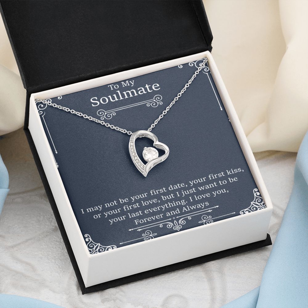 To My Soulmate | I May Not Be Your First Date