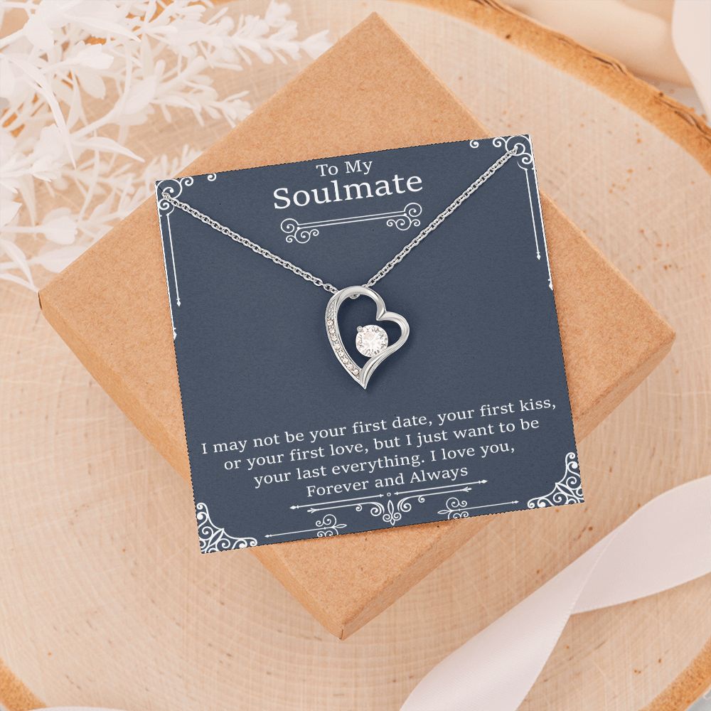 To My Soulmate | I May Not Be Your First Date