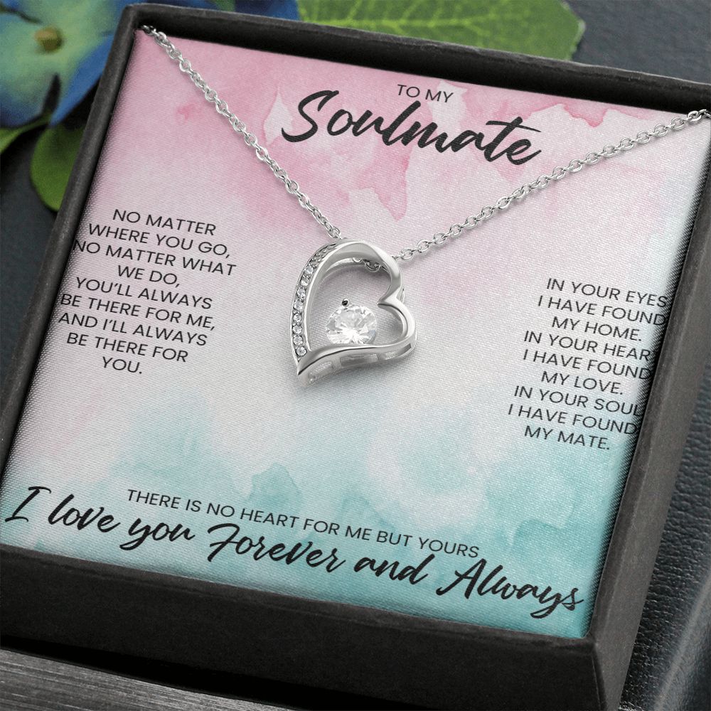 To My Soulmate | No Matter What We Do