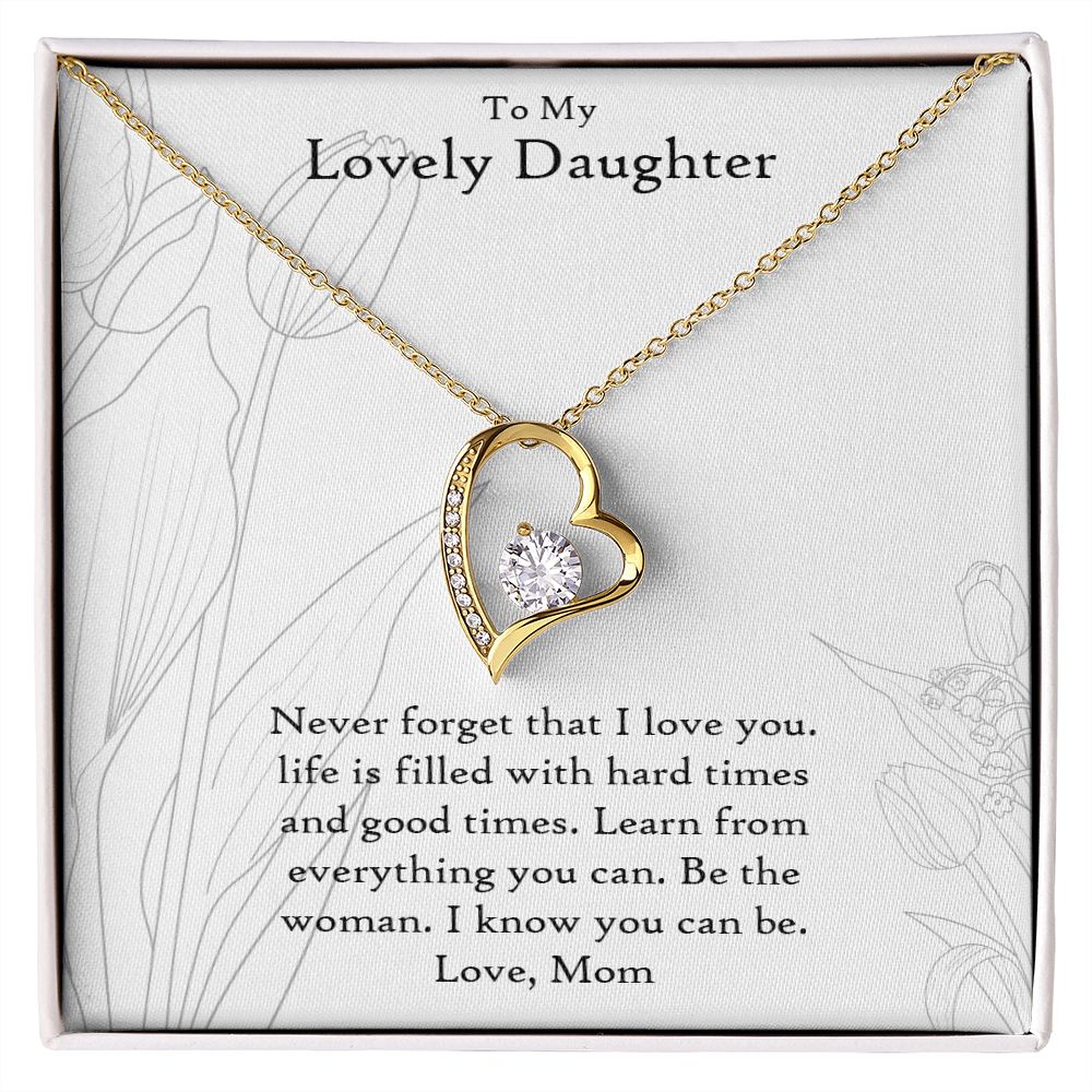 To My Lovely Daughter | Never Forget That I Love You