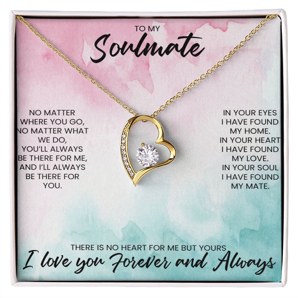 To My Soulmate | No Matter What We Do