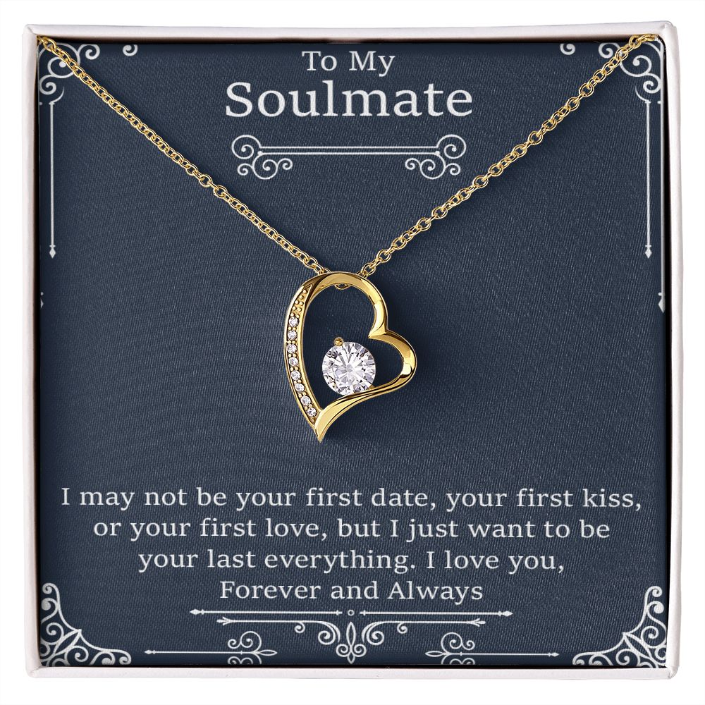 To My Soulmate | I May Not Be Your First Date