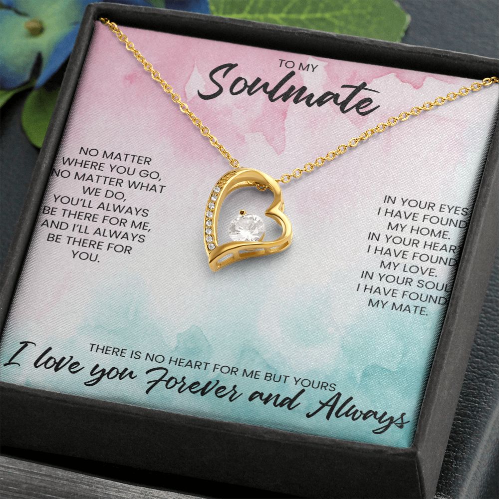 To My Soulmate | No Matter What We Do