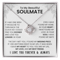 To My Beautiful Soulmate | If I Had One Wish (The Love Knot Necklace)