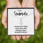 To My Soulmate | Always Will