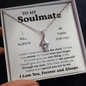 To My Soulmate | I Will Always be There For You