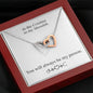 Interlocking Heart Necklace - You Will Always Be My Person