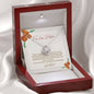 Love Knot Necklace - To my Sunshine