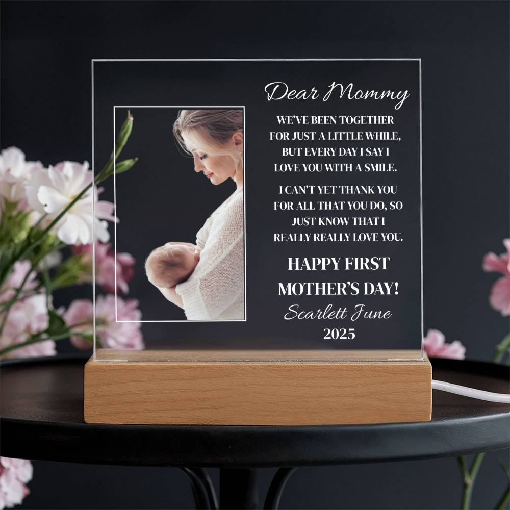Dear Mommy | Happy First Mother's Day | Personalized Acrylic Plaque