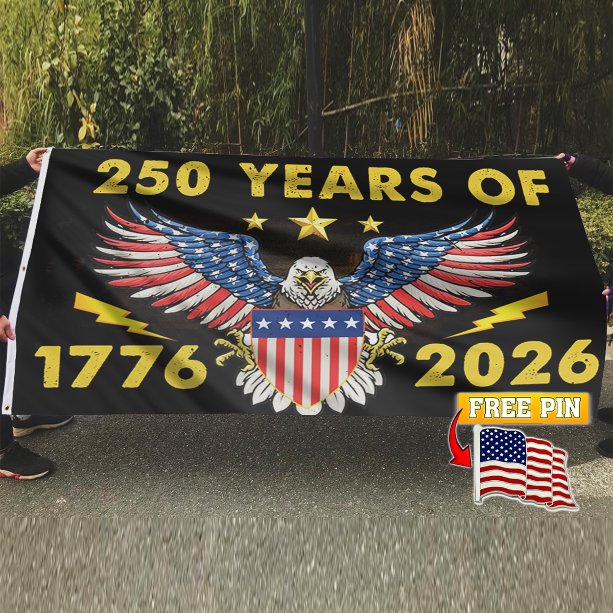 Patriotic 250th Anniversary U.S. Flag with FREE American Pin