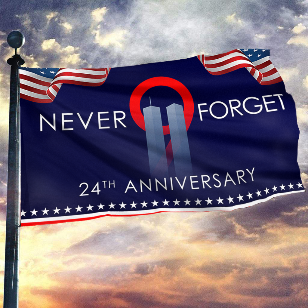 Never Forget 24th Anniversary Flag