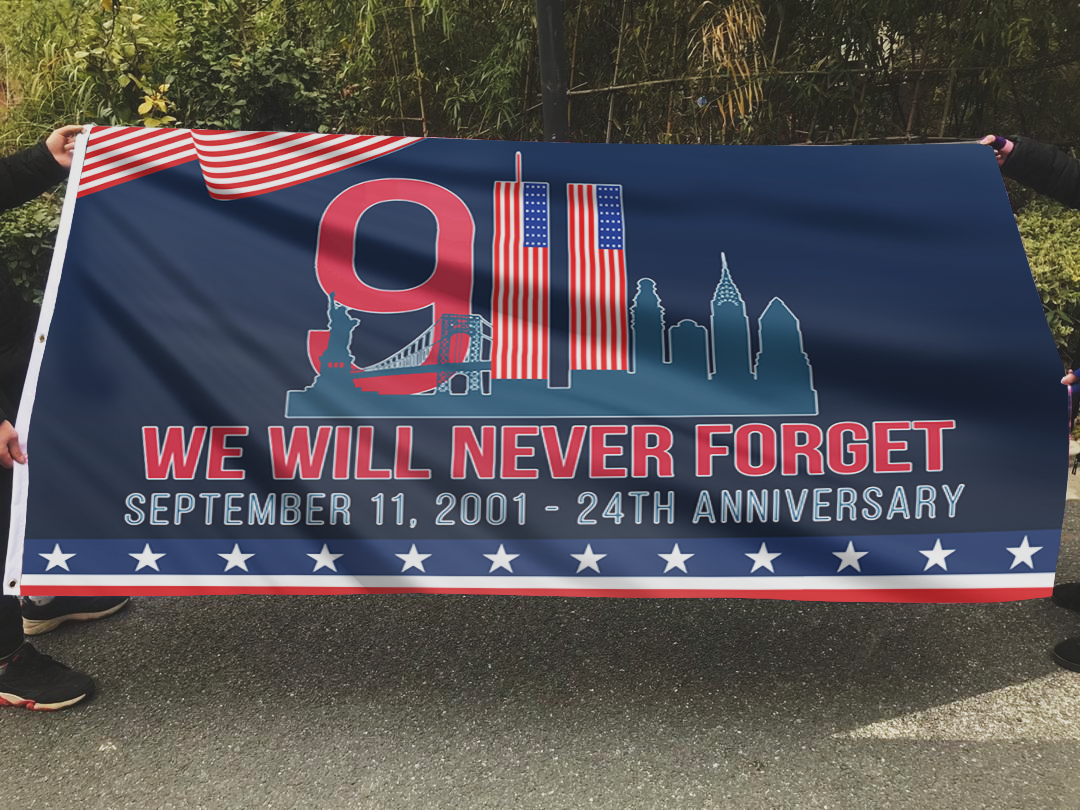 September 11 - We Will Never Forget 24th Anniversary Flag