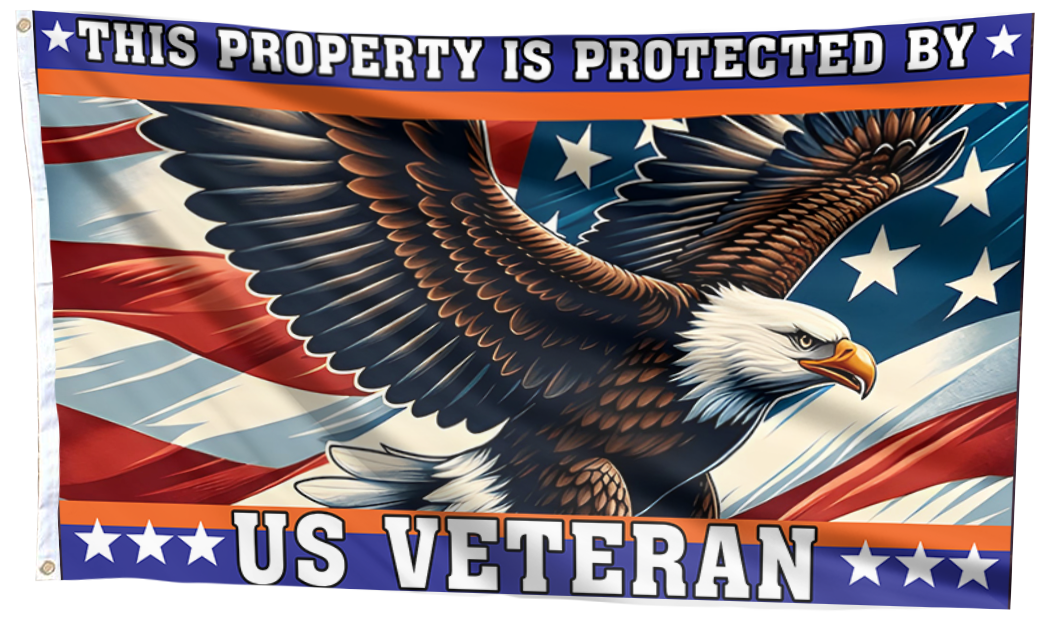 This Property Is Protected By US Veteran Flag