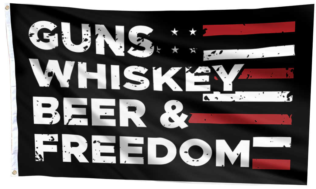 Guns, Whiskey, Beer and Freedom Flag