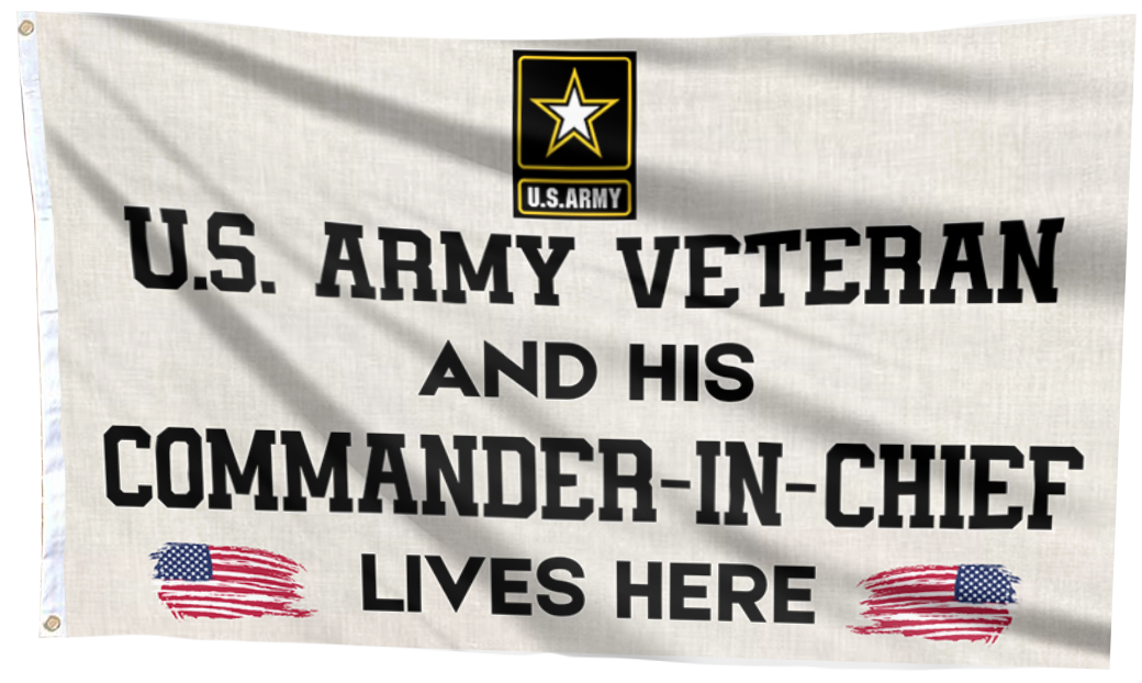 US Veteran and His Commander-In-Chief Lives Here Flag