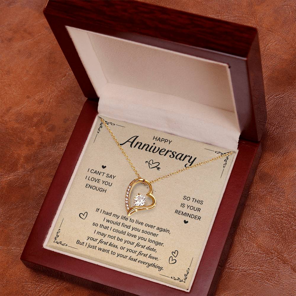 HAPPY ANNIVERSARY LAST EVERYTHING FOREVER NECKLACE