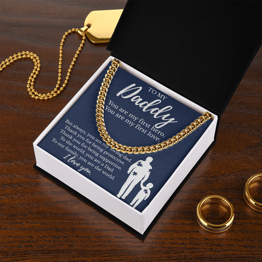 To My Daddy | You are My First Hero | Cuban Link Chain