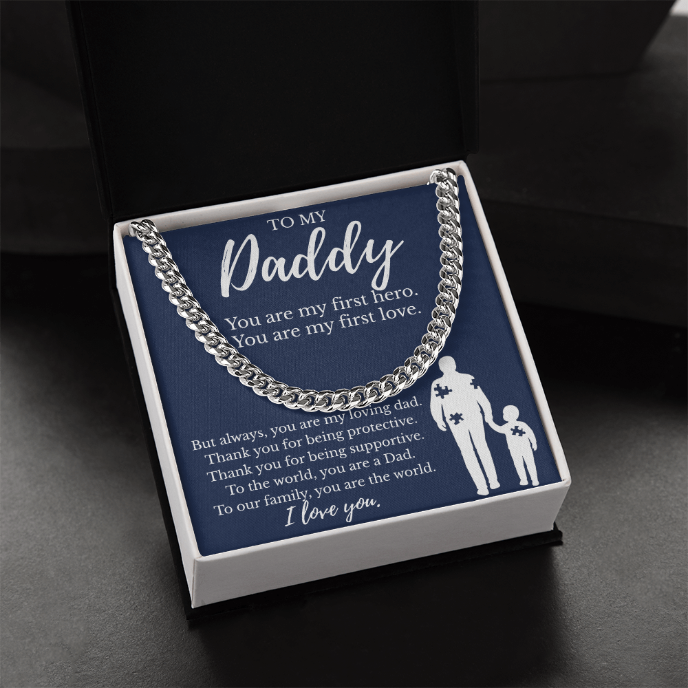 To My Daddy | You are My First Hero | Cuban Link Chain