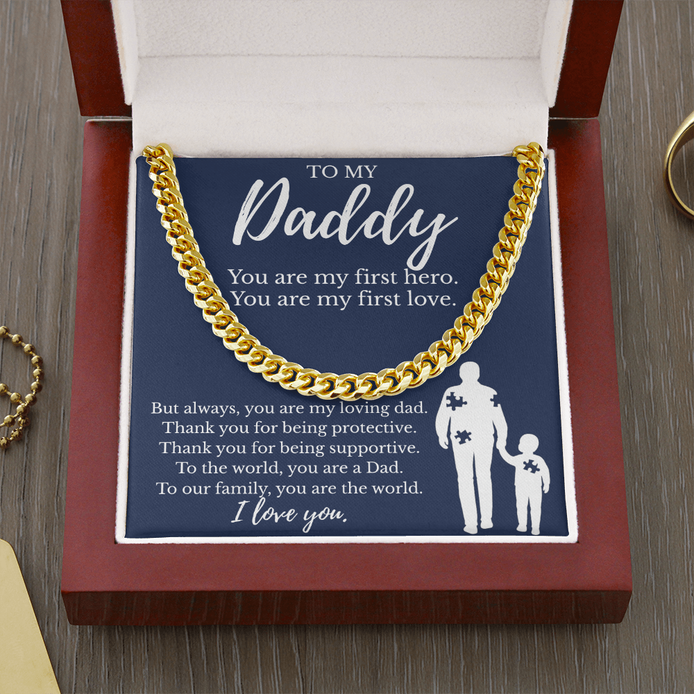 To My Daddy | You are My First Hero | Cuban Link Chain