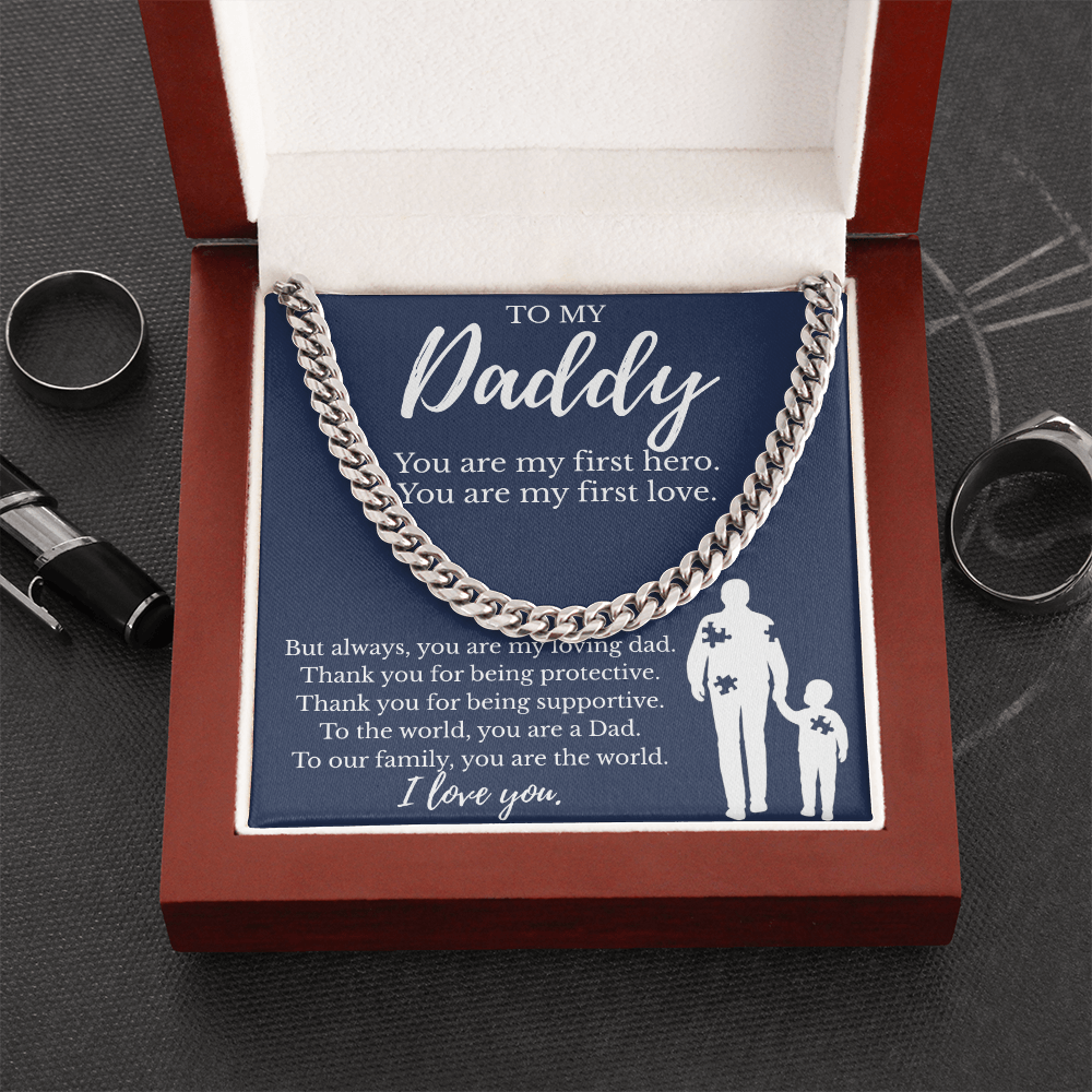 To My Daddy | You are My First Hero | Cuban Link Chain