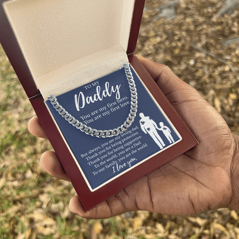 To My Daddy | You are My First Hero | Cuban Link Chain