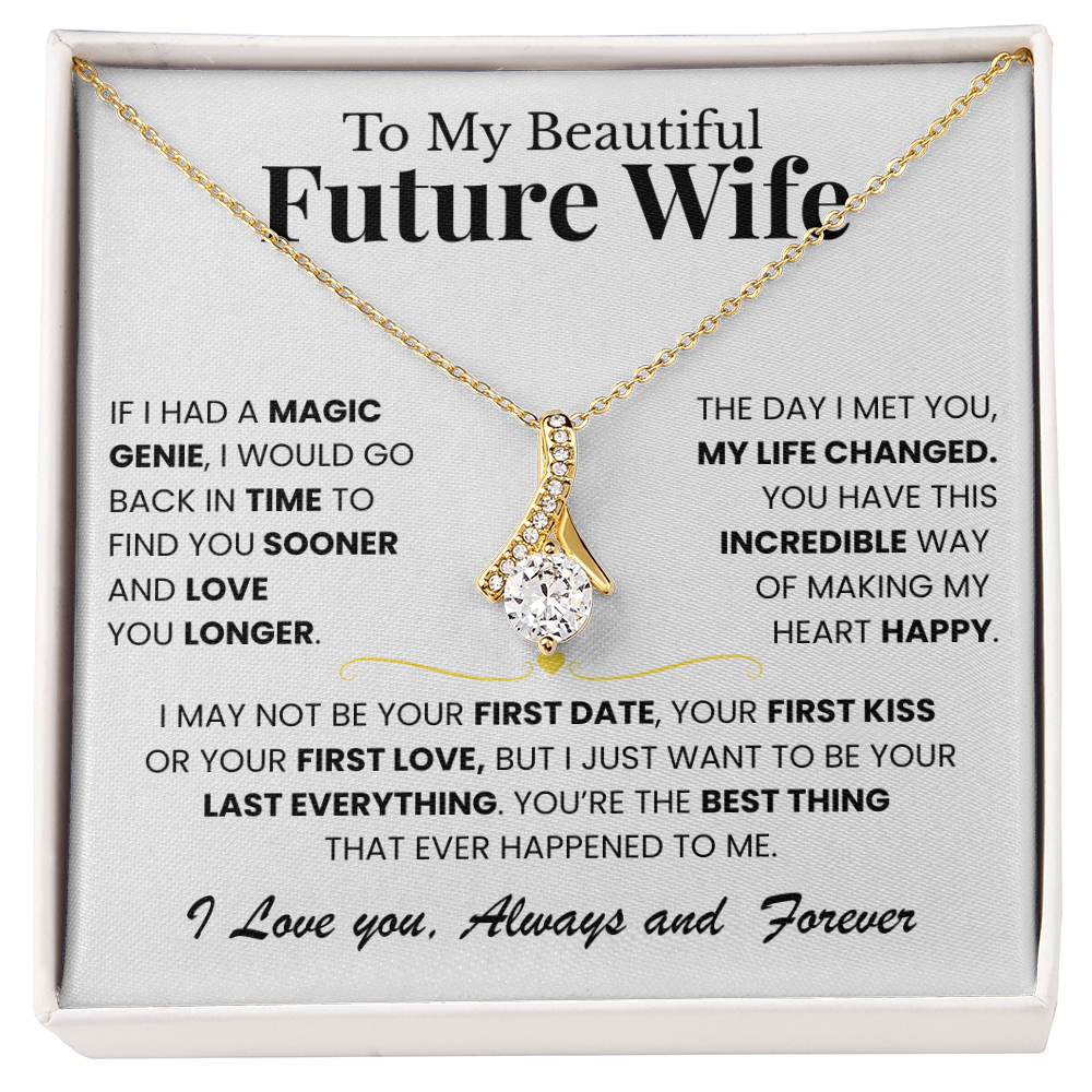 To My Beautiful Future Wife - You're The Best Thing That Happened To Me - Alluring Beauty Necklace