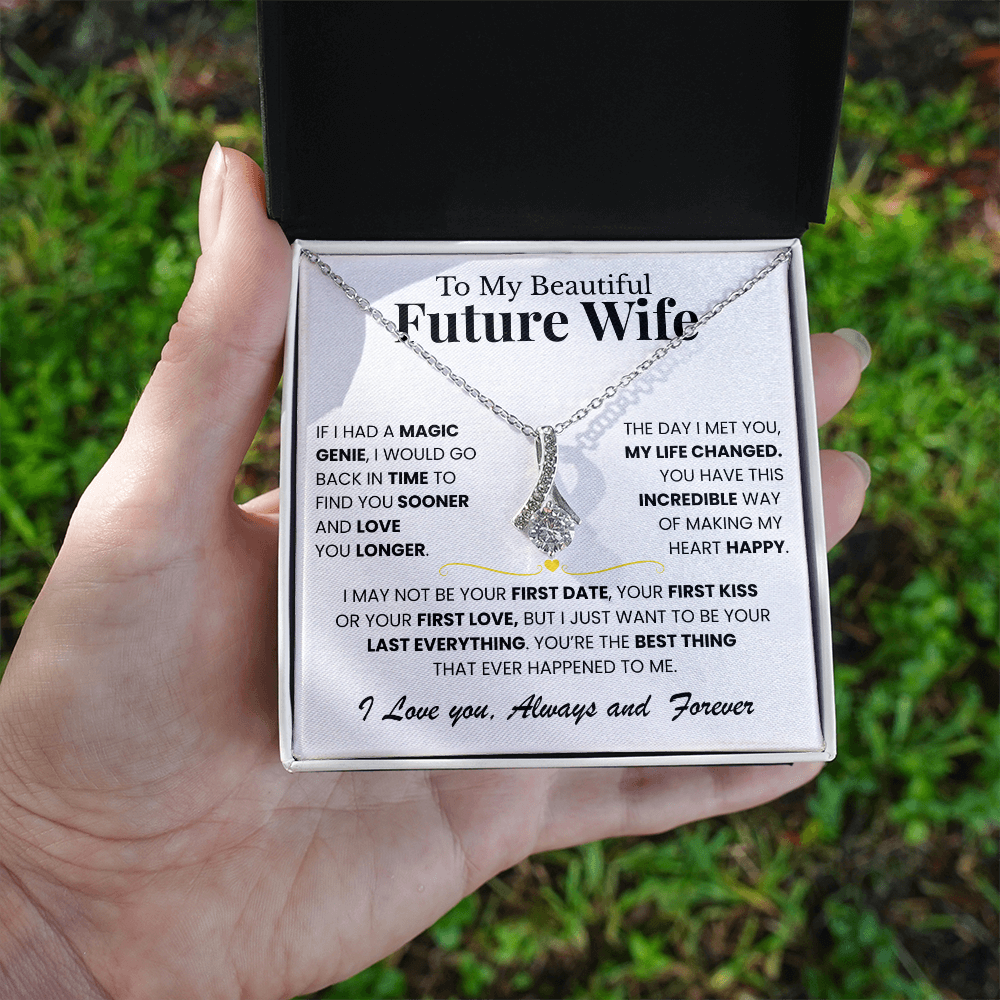 To My Beautiful Future Wife - You're The Best Thing That Happened To Me - Alluring Beauty Necklace