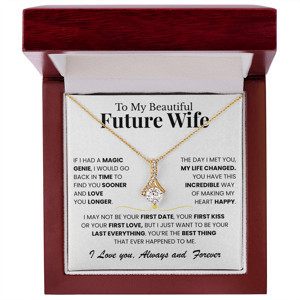 To My Beautiful Future Wife - You're The Best Thing That Happened To Me - Alluring Beauty Necklace