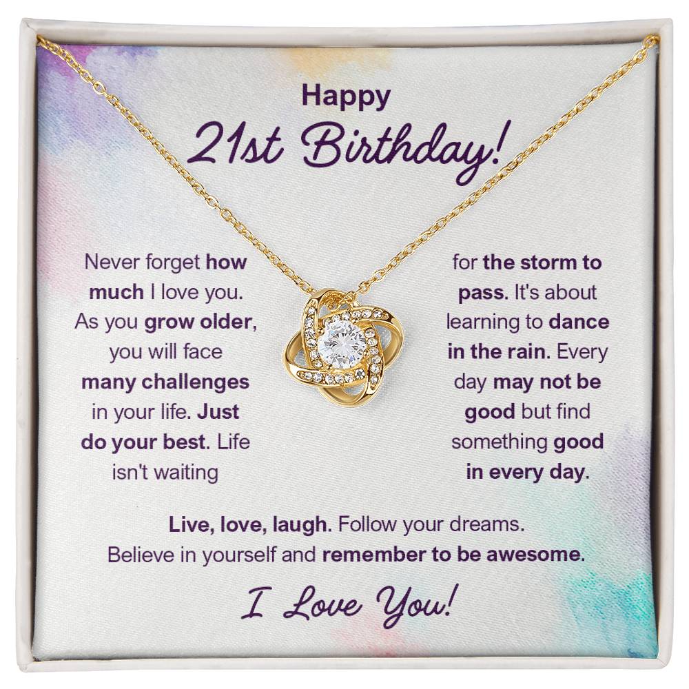 HAPPY 21ST BIRTHDAY! REMEMBER LOVE KNOT NECKLACE