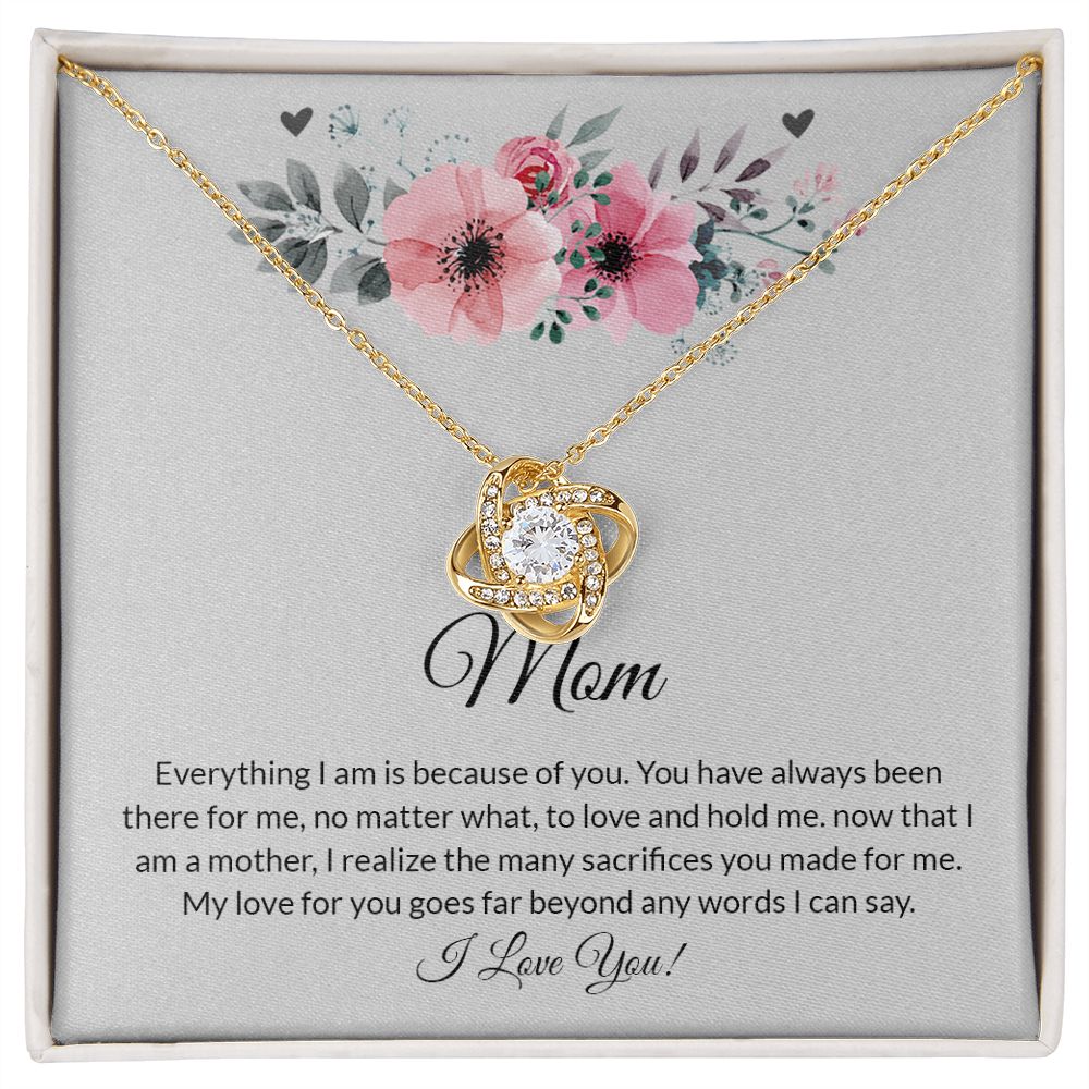 Mom | Everything I Am (Love Knot Necklace)