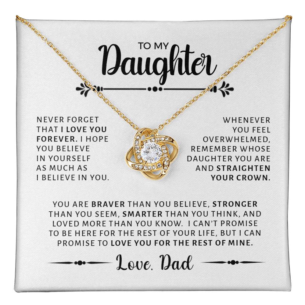 To My Daughter | You are Braver Than You Believe (Love Knot Necklace)