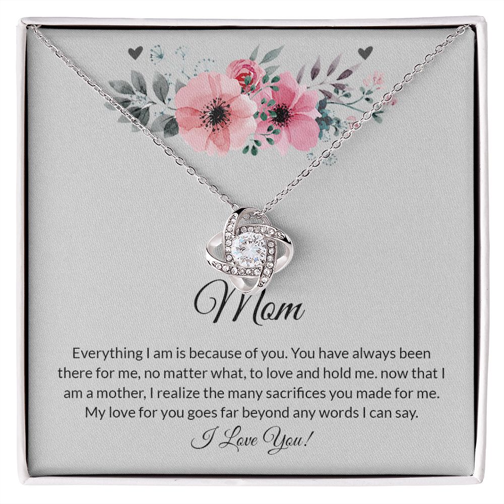 Mom | Everything I Am (Love Knot Necklace)