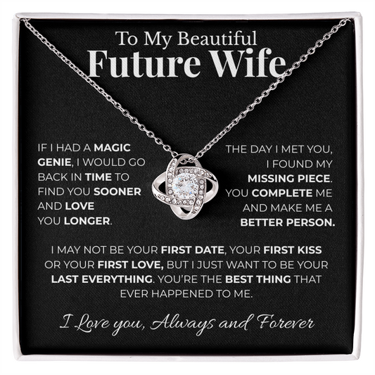 To My Beautiful Future Wife | My Missing Piece | Love Knot Necklace