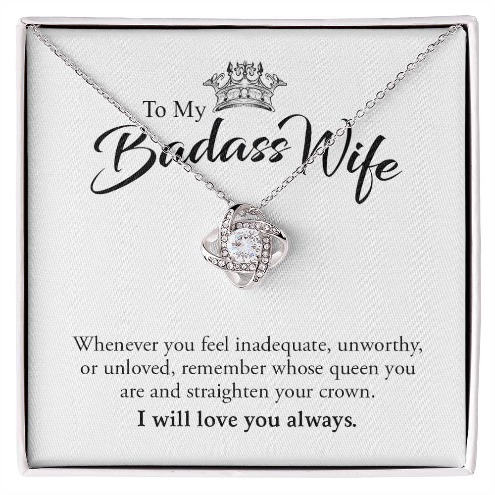 To My Badass Wife | I Will Always Love You