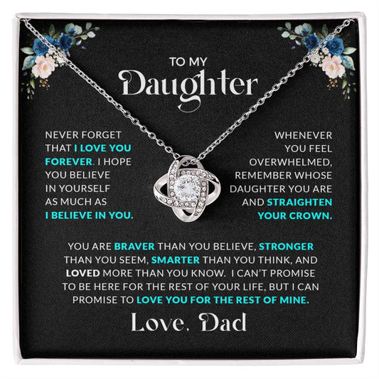 To My Daughter | Straighten Your Crown (Love Knot Necklace)