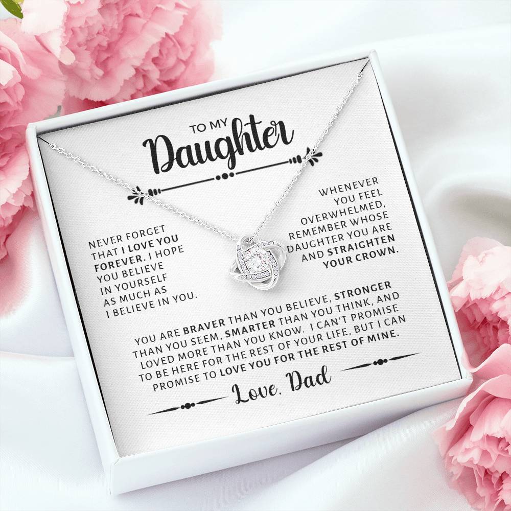 To My Daughter | You are Braver Than You Believe (Love Knot Necklace)