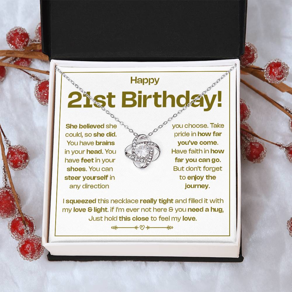 HAPPY 21ST BIRTHDAY! BELIEVED LOVE KNOT NECKLACE