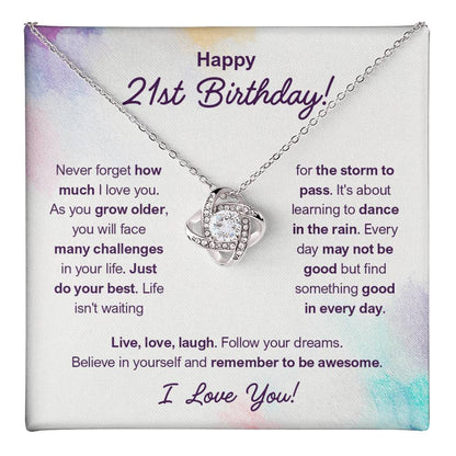 HAPPY 21ST BIRTHDAY! REMEMBER LOVE KNOT NECKLACE