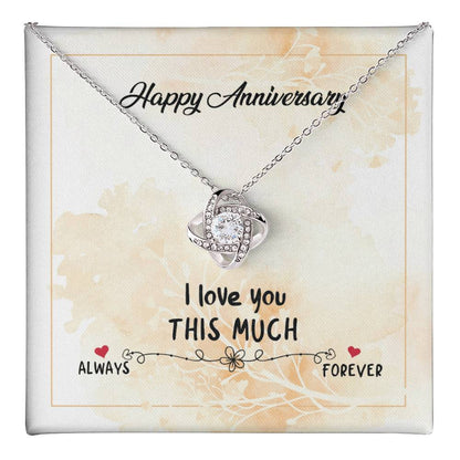 Happy Aniversary Always Forever Love Knot