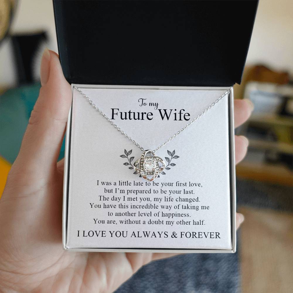 To My Future Wife | I Love You Always and Forever
