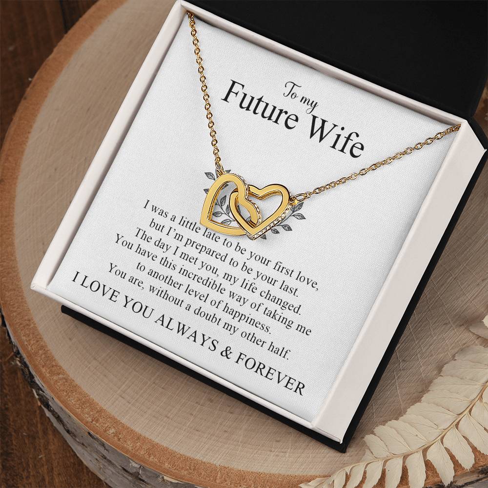 To My Future Wife | I Love You Always & Forever