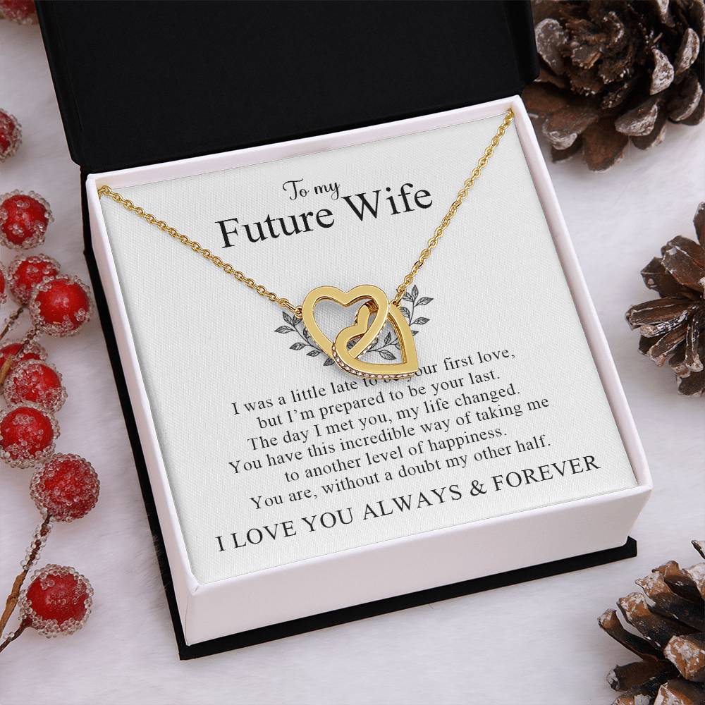 To My Future Wife | I Love You Always & Forever