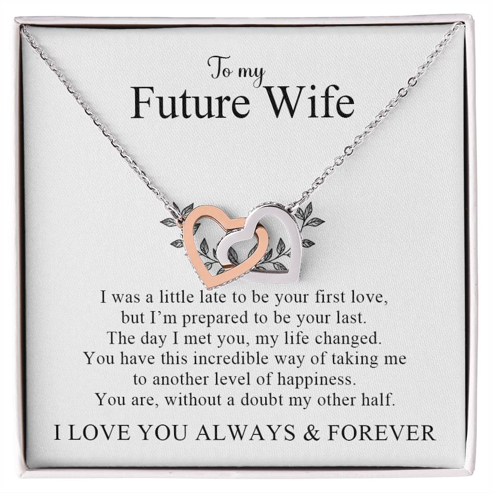 To My Future Wife | I Love You Always & Forever