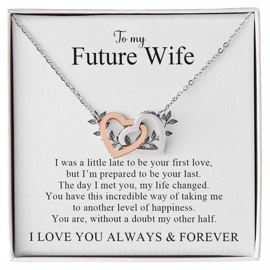 To My Future Wife | I Love You Always & Forever