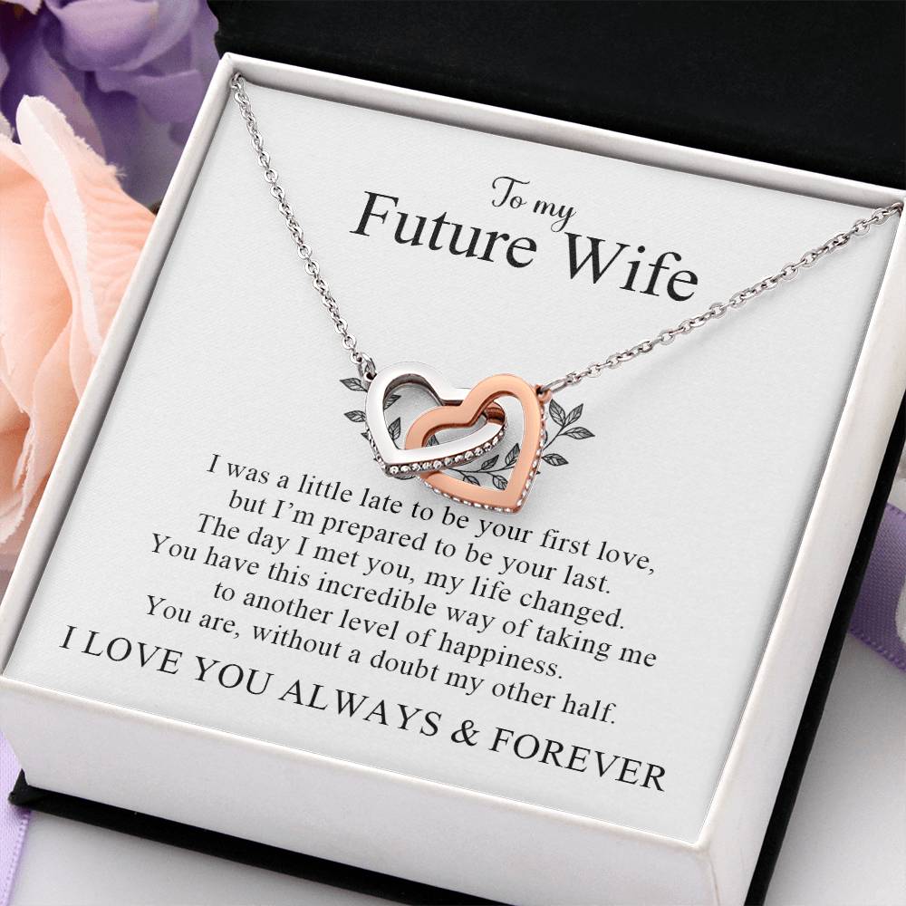 To My Future Wife | I Love You Always & Forever