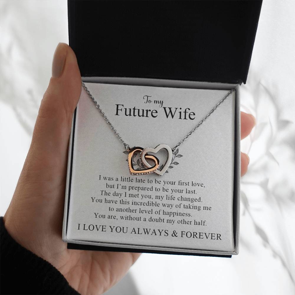 To My Future Wife | I Love You Always & Forever