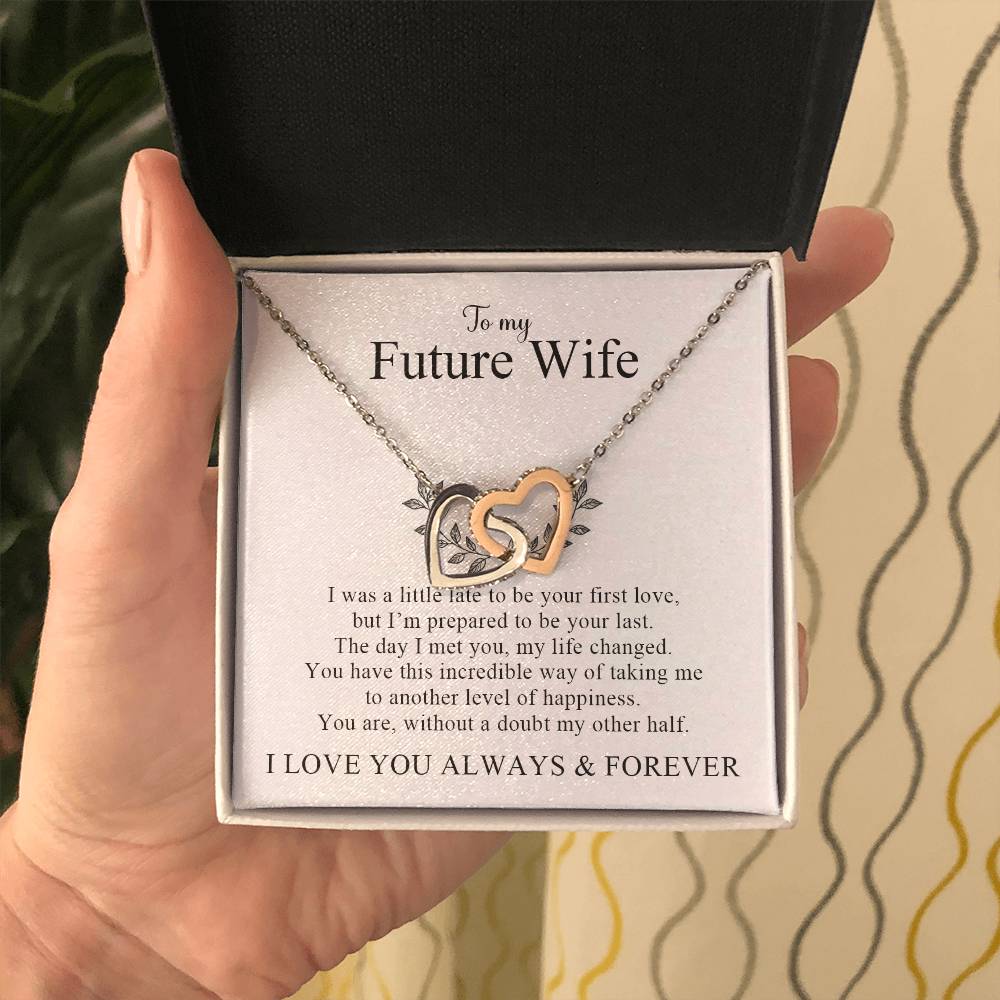 To My Future Wife | I Love You Always & Forever